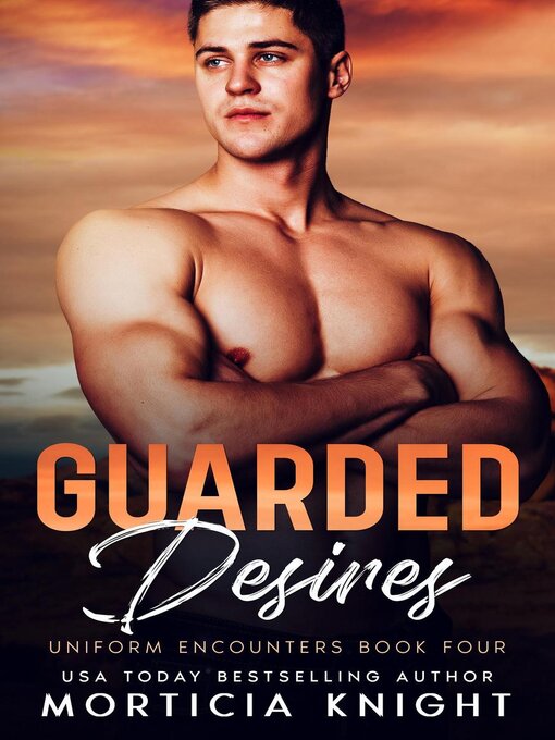 Title details for Guarded Desires by Morticia Knight - Available